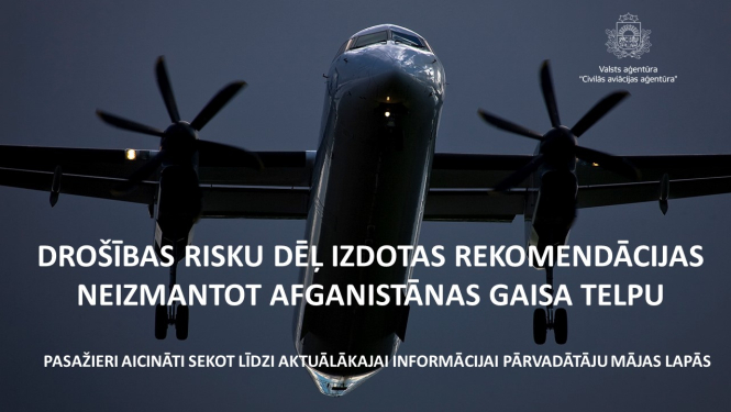 Informācija par rekomendācijām lidojumiem Afganistānas gaisa telpā.