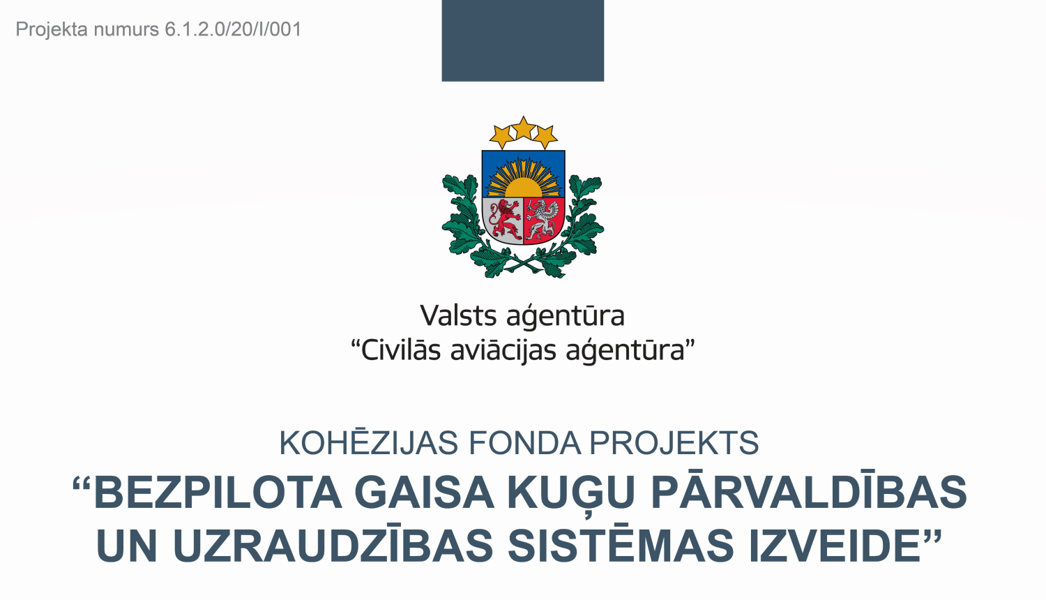 CAA Kohēzijas fonda īstenotā projekta logo